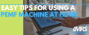 PEMF Machine at Home
